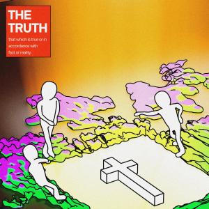 The Truth (feat. A3) dari Xay Hill