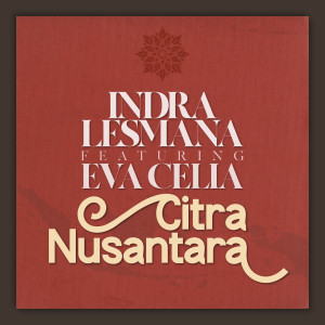 Eva Celia的專輯Citra Nusantara