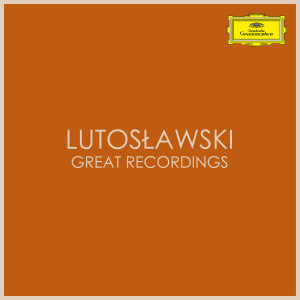 Witold Lutoslawski的專輯Lutoslawski  - Great Recordings