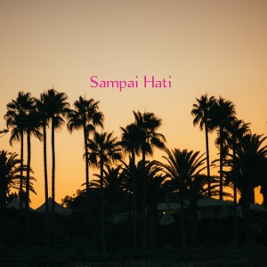 Album Sampai Hati from Senja