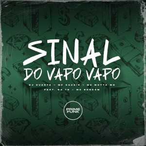 DJ Duarte的专辑Sinal do Vapo Vapo (Explicit)