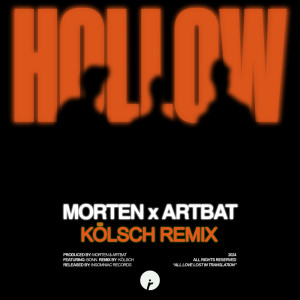 Bonn的專輯Hollow (feat. Bonn) (Kölsch Remix)