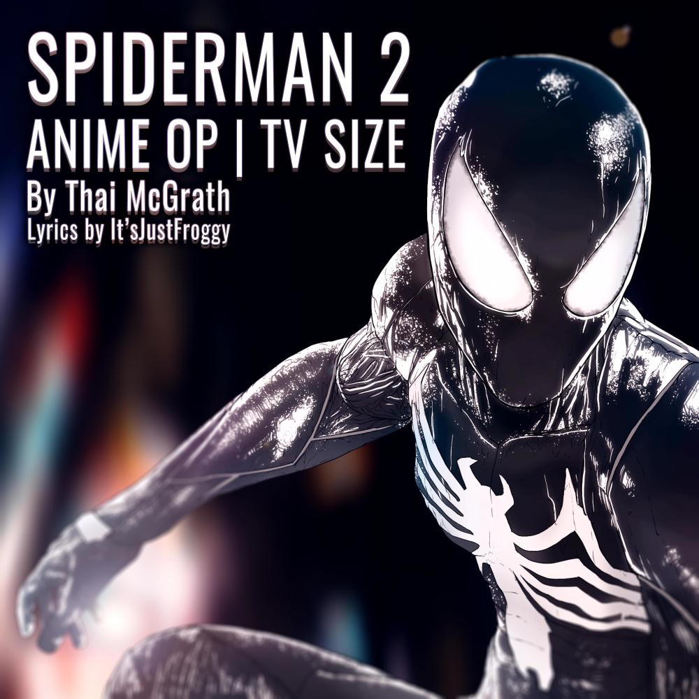 Predator and Prey (Spider-Man 2 Anime OP) (TV Size)