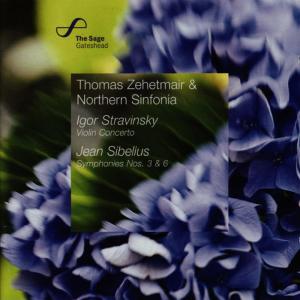 Sibelius: Symphony No. 3 & Symphony No. 6 - Stravinsky: Concerto for Violin and Orchestra