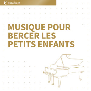 Album Musique pour bercer les petits enfants from Jules Massenet