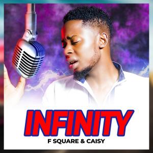ดาวน์โหลดและฟังเพลง INFINITY (feat. CAISY) พร้อมเนื้อเพลงจาก F Square