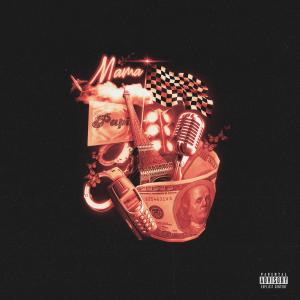 ดาวน์โหลดและฟังเพลง MAMA (Explicit) พร้อมเนื้อเพลงจาก Papikein