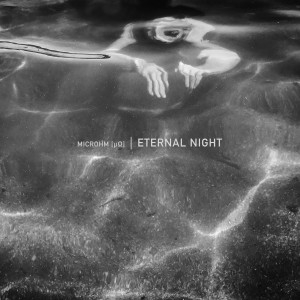 Microhm的專輯Eternal Night