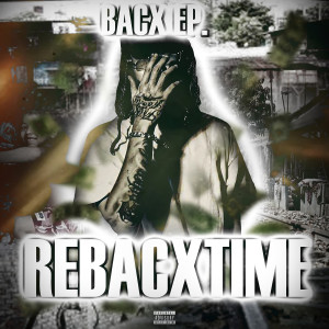 Album Bacx EP. (Explicit) from RE BACXTIME