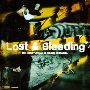 ดาวน์โหลดและฟังเพลง Lost & Bleeding พร้อมเนื้อเพลงจาก Nik Nocturnal