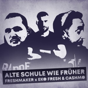 Album Alte Schule wie früher (Explicit) from Freshmaker