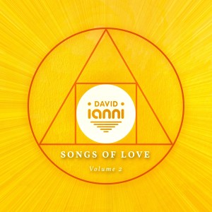Album Songs of Love, Vol. 2 from David Ianni