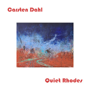 Album Quiet Rhodes from Carsten Dahl