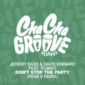 Jeremy Bass的專輯Don't Stop The Party (Rene E Remixes)