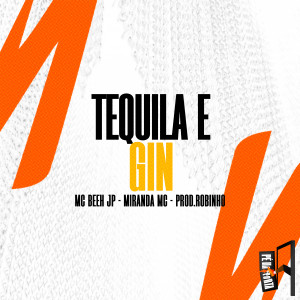 Mc Beeh JP的專輯Tequila E Gin