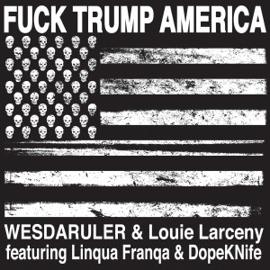 ดาวน์โหลดและฟังเพลง Fuck Trump America (Explicit) พร้อมเนื้อเพลงจาก WesdaRuler