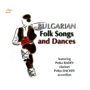 Petko Radev的專輯Bulgarian Folk Songs and Dances
