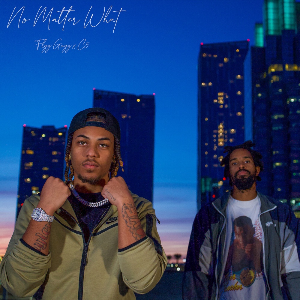 No Matter What (feat. C5) (Explicit)
