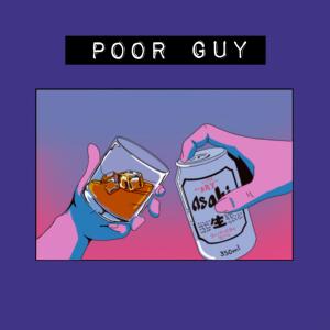 收聽K Lau的Poor Guy (feat. Wallis Cho)歌詞歌曲