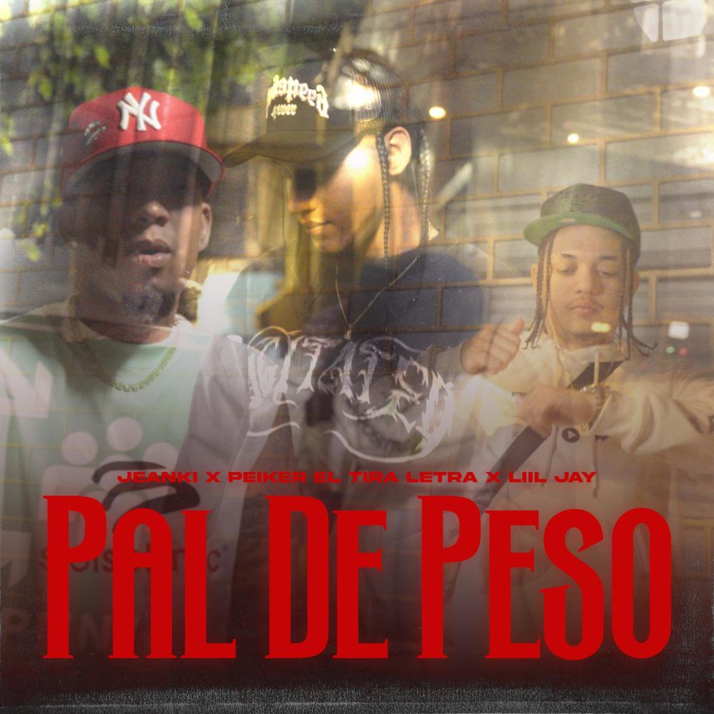 Pal De Peso (feat. Eltiraletra & Liil Jay) (Explicit)