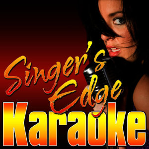 Singer's Edge Karaoke的專輯Love the Way You Lie (Originally Performed by Eminem & Rihanna) [Karaoke Version] (Explicit)