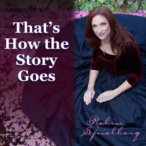 收聽Robin Spielberg的That's How the Story Goes歌詞歌曲