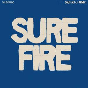 Wilderado的專輯Surefire (Gus alt-J Remix)