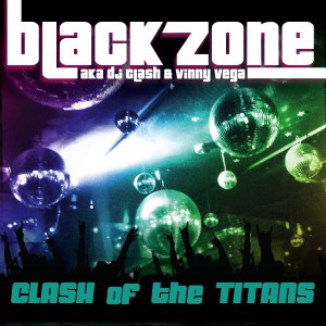 Blackzone的專輯Clash of the Titans