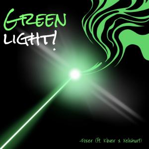 Klover的专辑Greenlight (feat. Klover & Xelishurt) (Explicit)