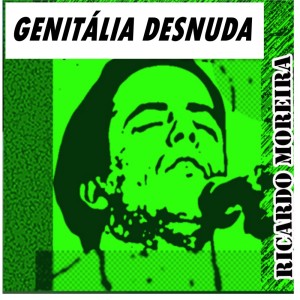 Album Genitália Desnuda (Explicit) from Ricardo Moreira