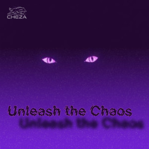 Album Unleash the Chaos from Cheza