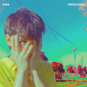 Dima的专辑Persecutas (Original)