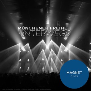 ดาวน์โหลดและฟังเพลง Magnet (Live) พร้อมเนื้อเพลงจาก Münchener Freiheit