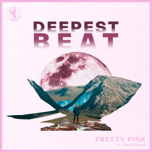 收听Pretty Pink的Deepest Beat歌词歌曲
