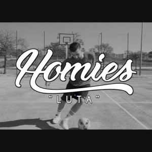 Listen to Luta song with lyrics from Homies