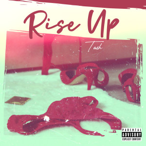 Album Rise Up (Explicit) from Tash