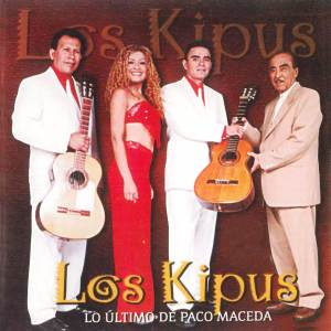 Album Lo Último de Paco Maceda from Los Kipus