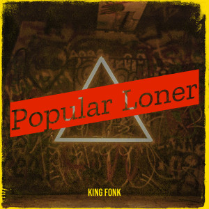 Album Popular Loner (Explicit) from 