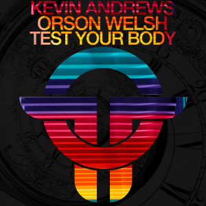 Orson Welsh的專輯Test Your Body