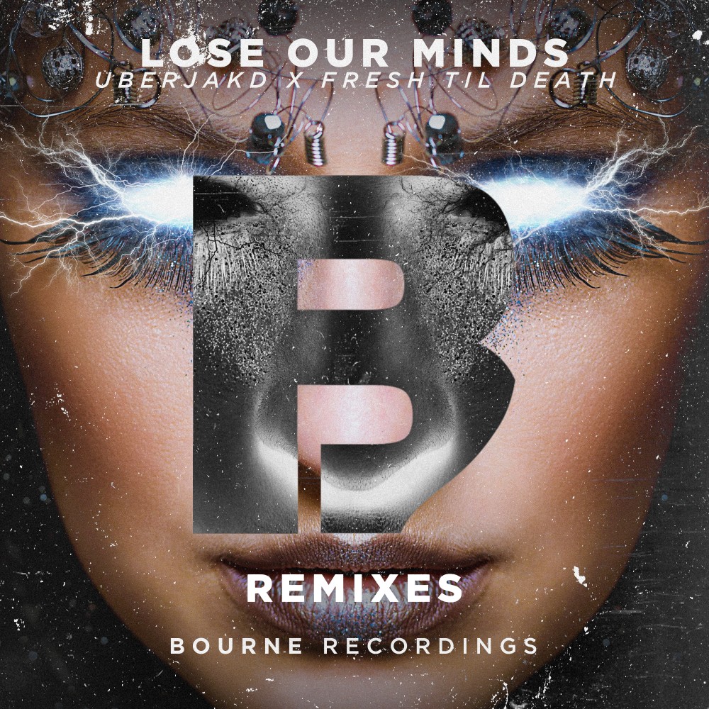 Lose Our Minds (T A N E Remix)