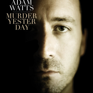 Adam Watts的專輯Murder Yesterday