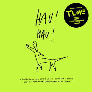 T.Love的專輯Hau! Hau! (Explicit)