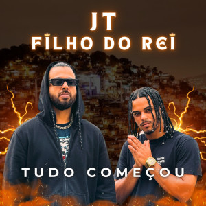 Jt Filho do Rei的專輯Tudo começou