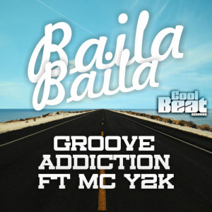 ดาวน์โหลดและฟังเพลง Baila Baila (Original Mix) พร้อมเนื้อเพลงจาก Groove Addiction