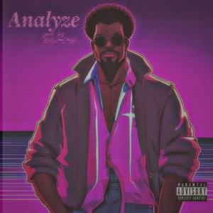 收聽DAN~e~p的Analyze (Explicit)歌詞歌曲