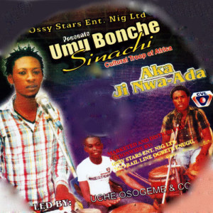 ดาวน์โหลดและฟังเพลง AKA Ji Nwa Ada, Pt. 3 พร้อมเนื้อเพลงจาก Umu Bonche Sinachi Cultural Troop of Africa