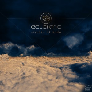 ECLEKTIC的专辑Stories of Wide