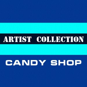 Album Artist Collection. Candy Shop from Candy Shop