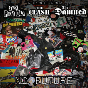 Album No Future: A Tribute to The Sex Pistols, Clash & The Damned from Various Artists