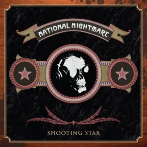 National Nightmare的專輯Shooting Star - Single